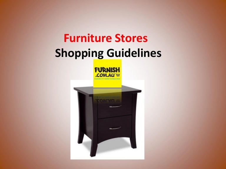 Furniture Stores shopping Guidelines