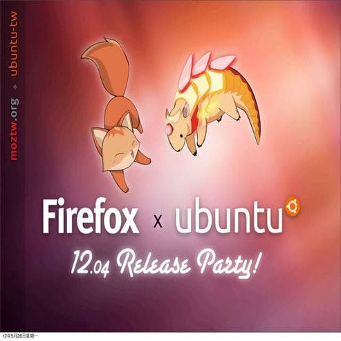 Firefox x Ubuntu 12(.04) Release Party