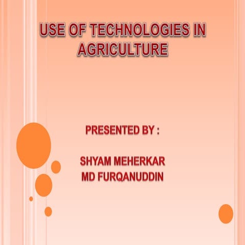 Use of Technologies in Agriculture 