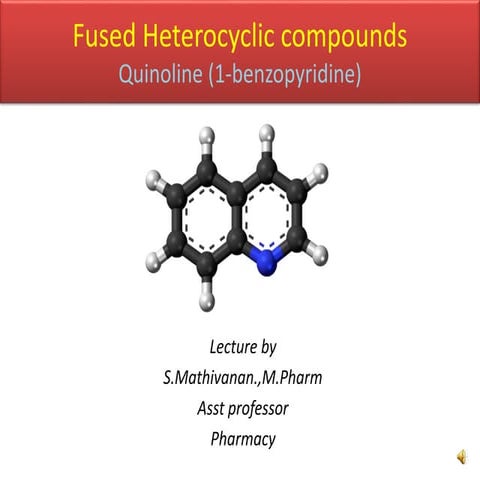 Fused heterocyclic compounds   quinoline