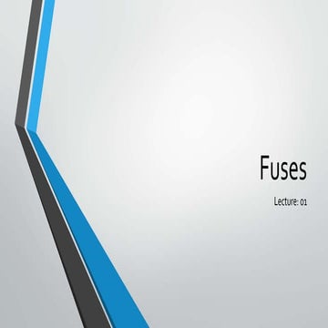 Fuses_Lec_1.pptx