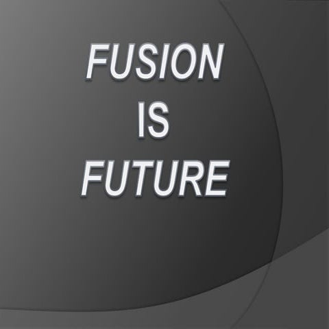 Fusion Energy