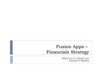 Fusion apps   financials strategy - 20100721
