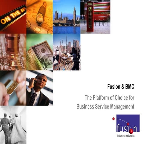 Fusion - BMC Service Assurance &amp; Automation
