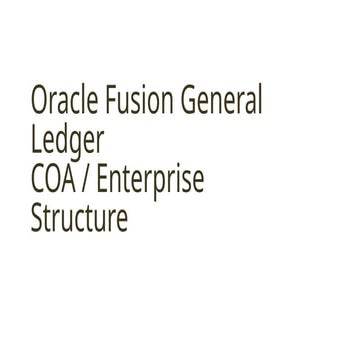 Fusion GL-COA-Enterprise Structures.pptx