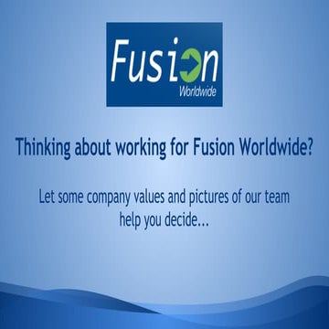 Fusion Worldwide Office & Values Presentation (Amsterdam)