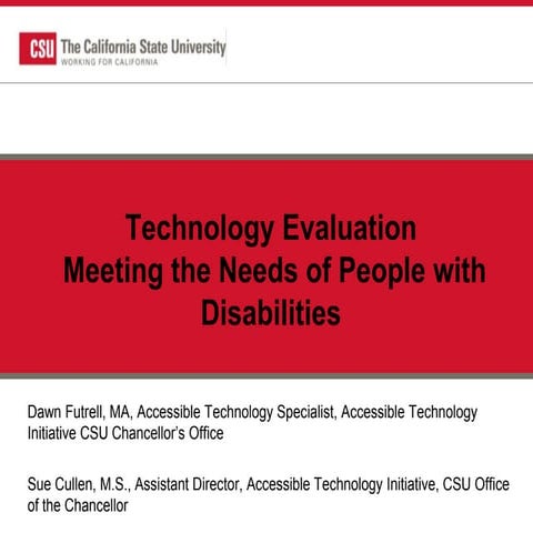 Technology Evaluation and Meeting the Needs of People with Disabilities 