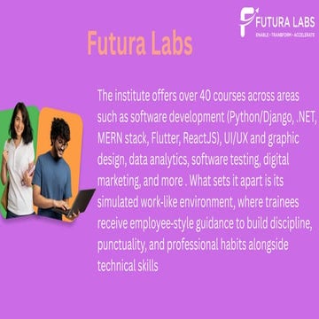 Futura Labs: Empowering Careers Through Industry-Focused IT Training in Kozhi...