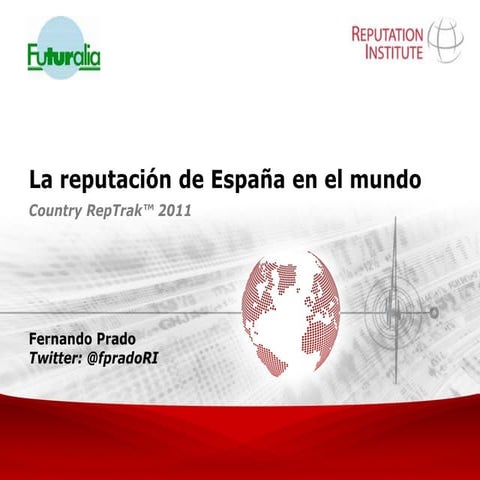 Futuralia - La reputación de España en el mundo 2011