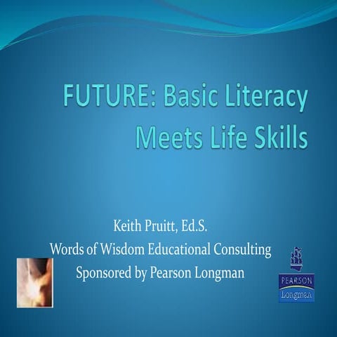 Future: Basic Literacy Meets Life Skills
