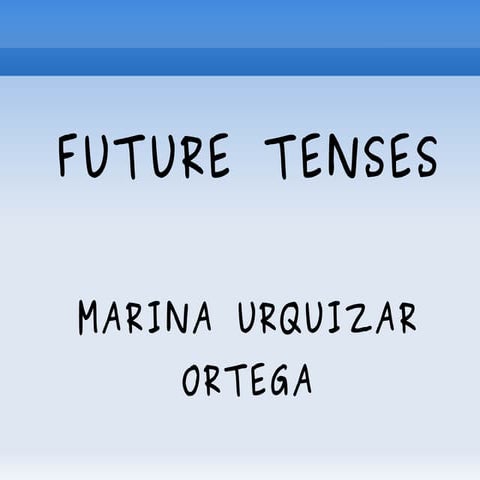 Future Tenses