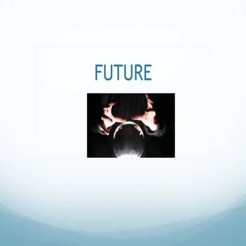 Future