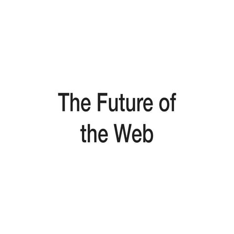 Future of the Web - Yehuda Katz