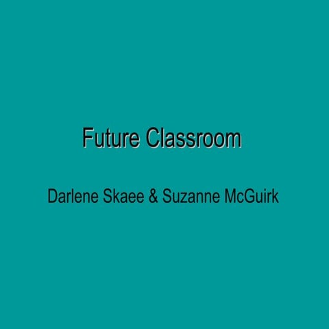 Future Classroom