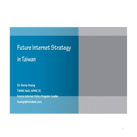Future Internet Strategy in Taiwan