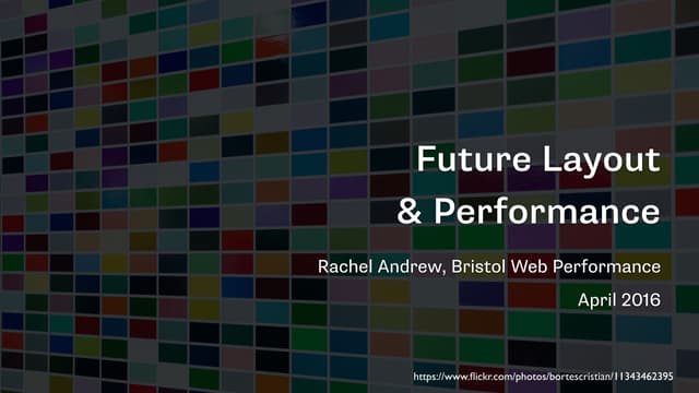 Future Layout & Performance