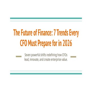Future of Finance: 7 Trends Every CFO Must Prepare for in 2026 | PDF