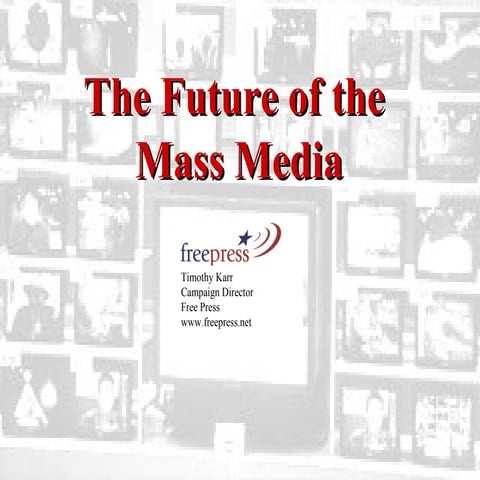 Future of Mass Media