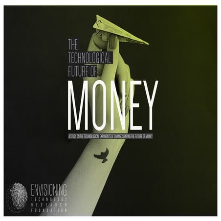 The Technological Future of Money