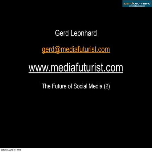 Future Of Social Media Part 2 Gerd Leonhard Presentation at Blogres Lubljana ...