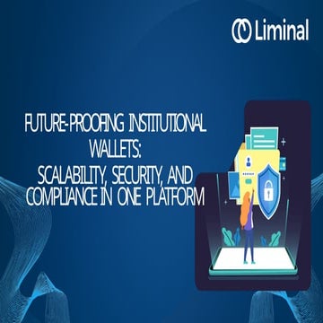 How Liminal Wallet Infrastructure Supports Multi-Party Approvals and ...