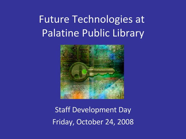 Future Technologies Presentation