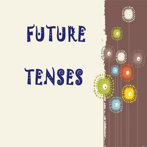 Using future tenses 