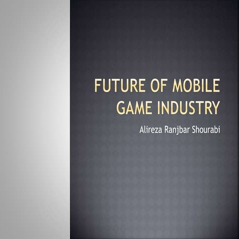 Future of mobile game industry