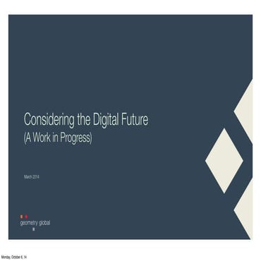 Considering a Digital Future