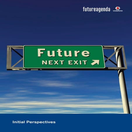 Future Agenda   Initial Perspectives Full Text