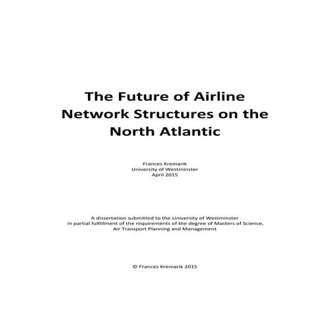 The Future of Airline Network Structures on the North Atlantic