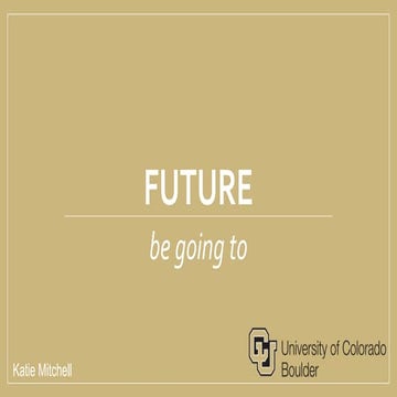 Future: be going to