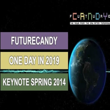 Futurecandy keynote   Nick Sohnemann Spring 2014