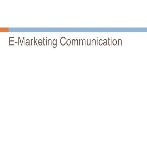 E-Marketing Communication