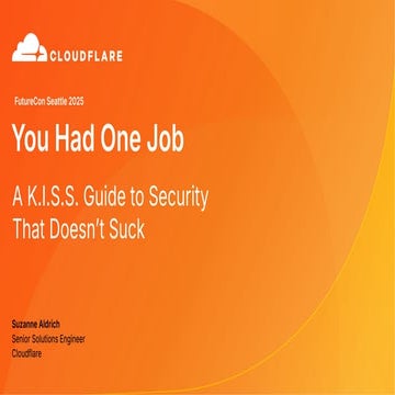 FutureCon Seattle 2025 Presentation Slides - You Had One Job