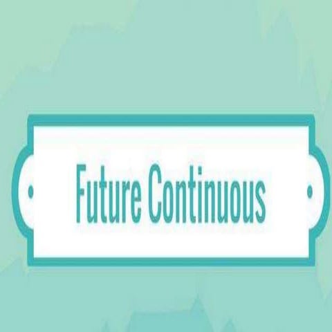 Future continuous tense