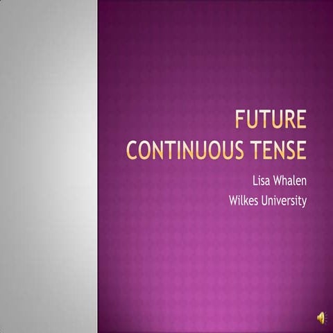 Future Continuous Tense