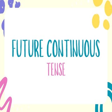 Future Continuous Tense Presentation in Blue Pink Cute Style.pdf