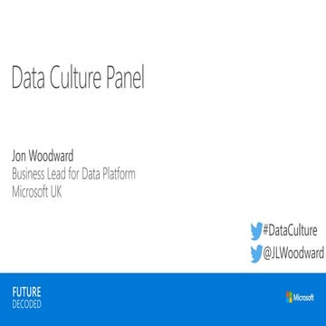 Future Decoded 2015 - Data Culture Panel - Nov 10th 2015