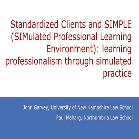 Future Ed 2: Making Global Lawyers for the 21st Century.  SCs + SIMPLE