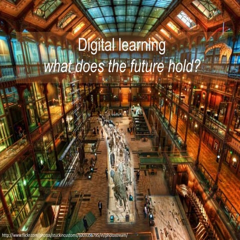 Future of digital learning