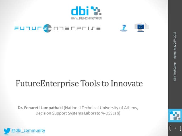 FutureEnterprise_Tools to Innovate_EBN TechCamp 2015
