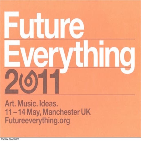 Future Everything Pecha Kucha 2011