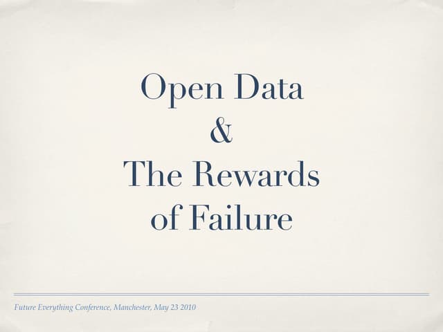 Open Data & The Rewards of Failure