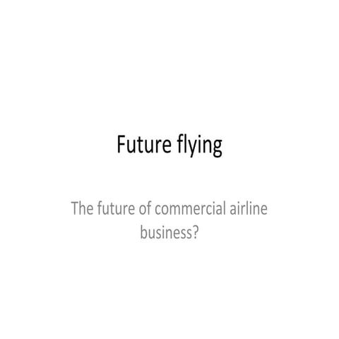 Future flying