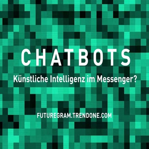 Futuregram #.03 - Chatbots