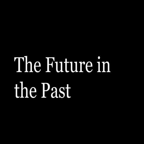 Future in the past