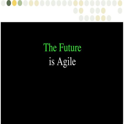 Future is Agile