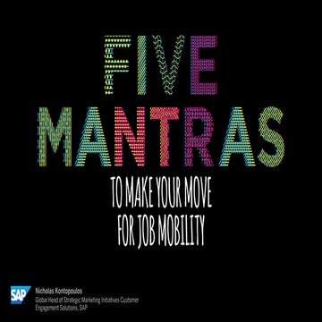 Five Mantras To Make Your Move: For Job Mobility