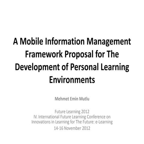 A Mobile Information Management Framework Proposal for Development of Persona...